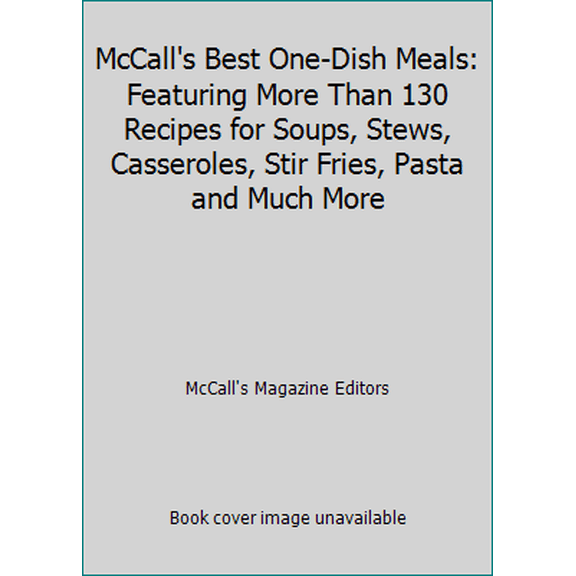 Pre-Owned McCall's Best One-Dish Meals (Hardcover) 0316553514 9780316553513