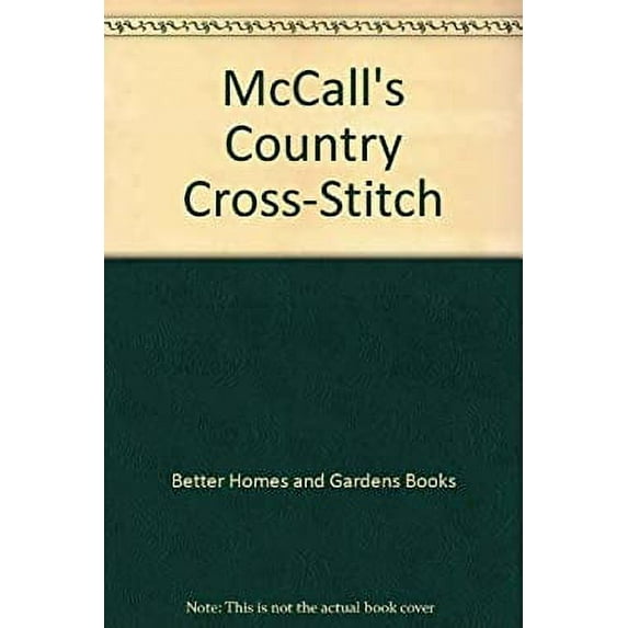 Pre-Owned McCall's Country Cross-Stitch (Hardcover) 0696023539 9780696023538
