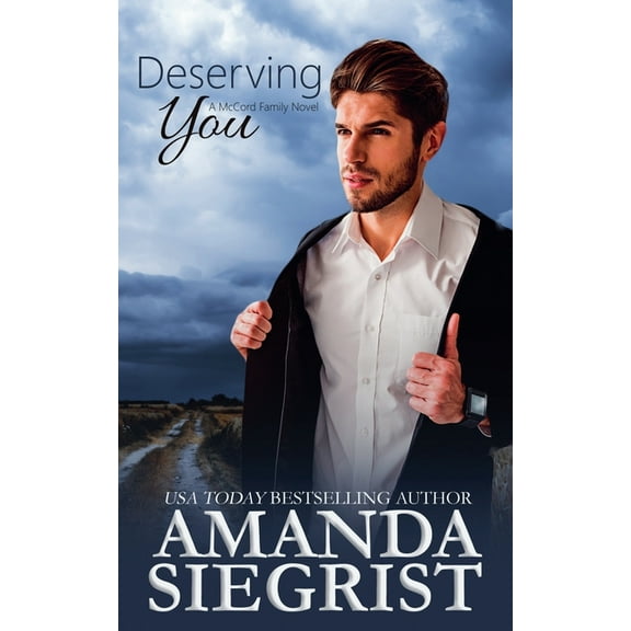 McCord Family Novel Deserving You, Book 3, (Paperback)
