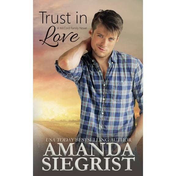 McCord Family Novel Trust in Love, Book 2, (Paperback)