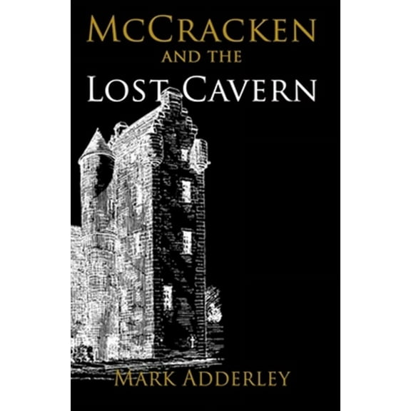 McCracken and the Lost Cavern (Paperback) by Mark Adderley