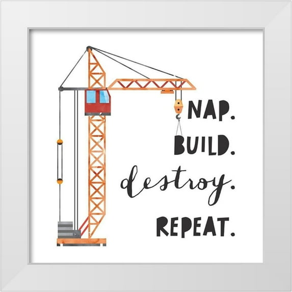 McCully, Jennifer 15x15 White Modern Wood Framed Museum Art Print Titled - Nap Build Destroy Repeat