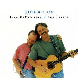 McCutcheon,John & Chapin,Tom - Doing Our Job - Music & Performance - CD