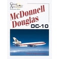 thumbnail image 1 of Pre-Owned McDonnell Douglas DC-10 (Hardcover) 189243704X 9781892437044, 1 of 1