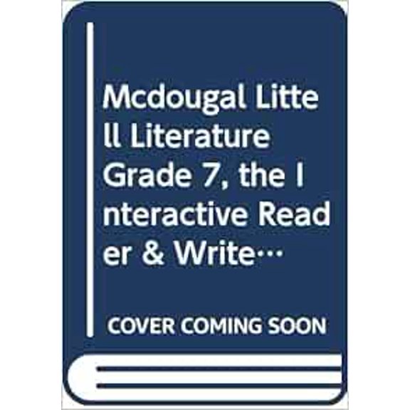 Pre-Owned McDougal Littell Literature: Interactive Reader and Writer for Critical Analysis with Added Value Grade 7, 9780618924219, 0618924213, Paperback, First Edition edition