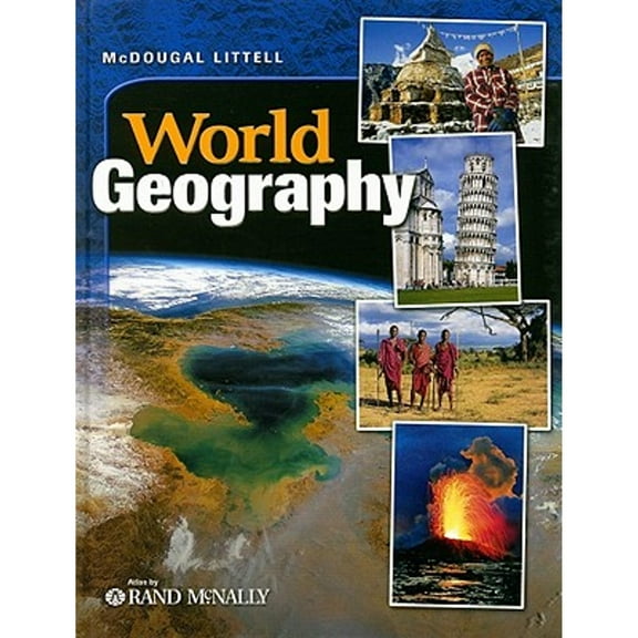 McDougal Littell World Geography: Student Edition Grades 9-12 2003 (Hardcover) by McDougal Littel (Prepared for publication by)