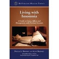 thumbnail image 1 of McFarland Health Topics Living with Insomnia: A Guide to Causes, Effects and Management, with Personal Accounts, (Paperback), 1 of 1