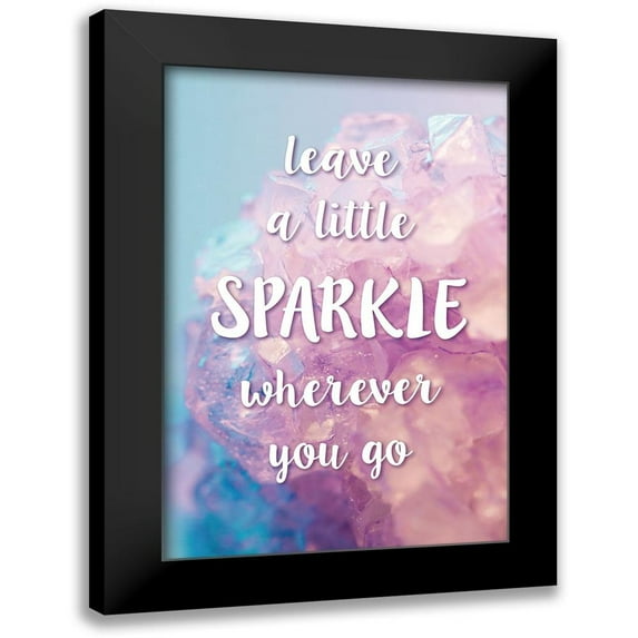 McFarland, Leslie 17x24 Black Modern Framed Museum Art Print Titled - Leave A Little Sparkle