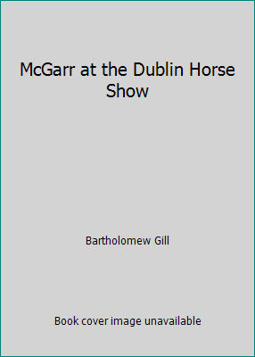 Pre-Owned McGarr at the Dublin Horse Show (Paperback) 0440153794 9780440153795