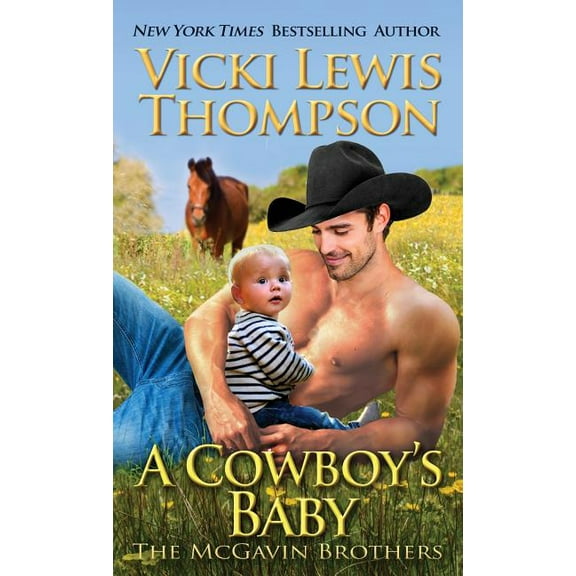 McGavin Brothers A Cowboy's Baby, Book 11, (Paperback)