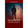 thumbnail image 1 of McGowan: Red Kings Rising (Paperback), 1 of 1