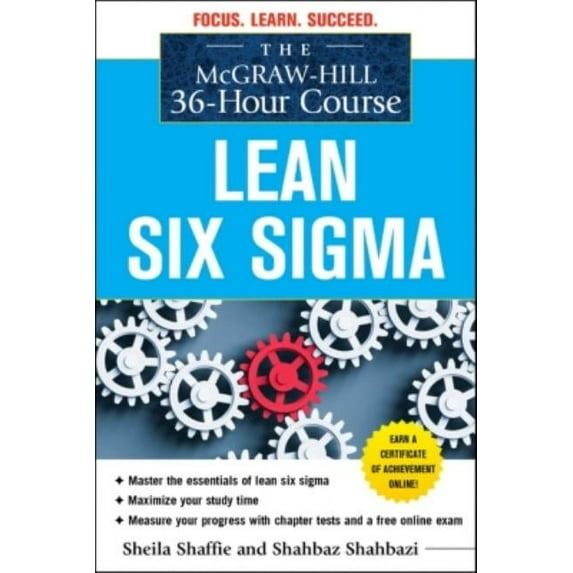 The McGraw-Hill 36-Hour Course: Lean Six SIGMA, (Paperback)