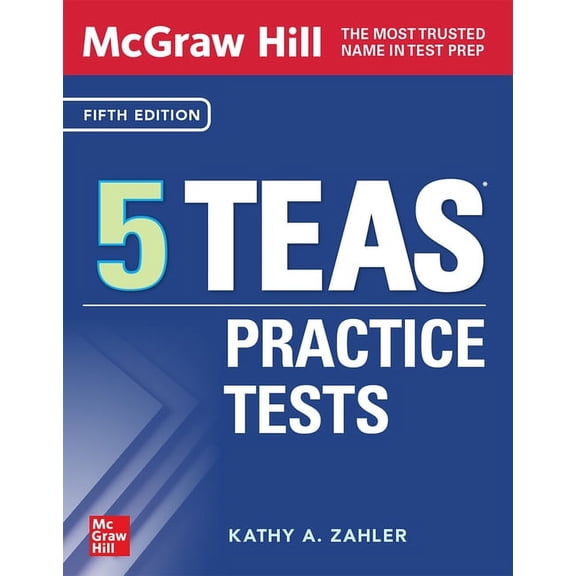 McGraw Hill 5 Teas Practice Tests, Fifth Edition, (Paperback)