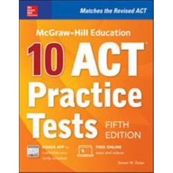 Pre-Owned McGraw-Hill Education: 10 ACT Practice Tests, Fifth Edition (Paperback) 1260010481 9781260010480