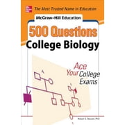 McGraw-Hill Education 500 College Biology Questions Ace Your College Exams 500 Questions