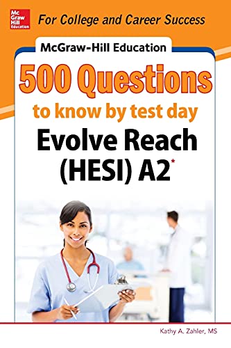 Pre-Owned McGraw-Hill Education 500 Evolve Reach HESI A2 Questions to Know by Test Day Paperback Kathy Zahler