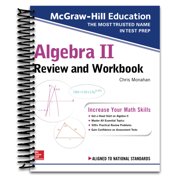 McGraw-Hill Education Algebra II Review and Workbook Spiral Bound