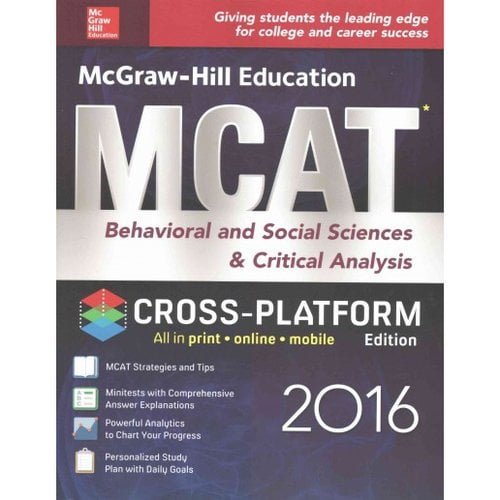 Pre-Owned McGraw-Hill Education MCAT Behavioral and Social Sciences & Critical Analysis 2016 Cross-Platform Edition (Paperback) 1259588394 9781259588396