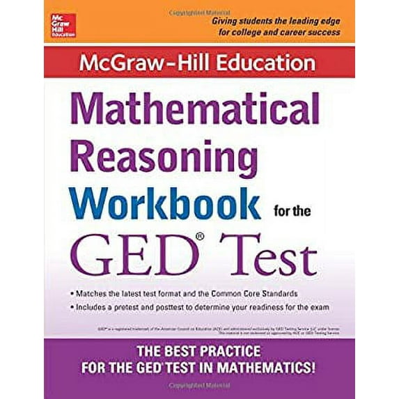 Pre-Owned McGraw-Hill Education Mathematical Reasoning Workbook for the GED Test (Paperback) 0071831835 9780071831833