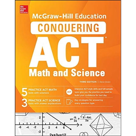 Pre-Owned McGraw-Hill Education Conquering the ACT Math and Science, Third Edition (Paperback) 1259837106 9781259837104