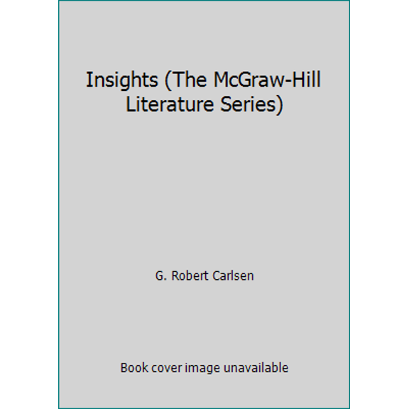 Pre-Owned Insights (The McGraw-Hill Literature Series) (Hardcover) 0070098093 9780070098091