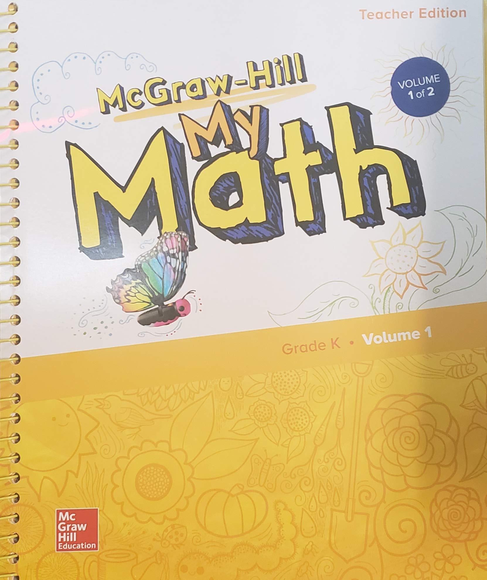 McGraw-Hill My Math, Grade K, Teacher Edition, Volume 1