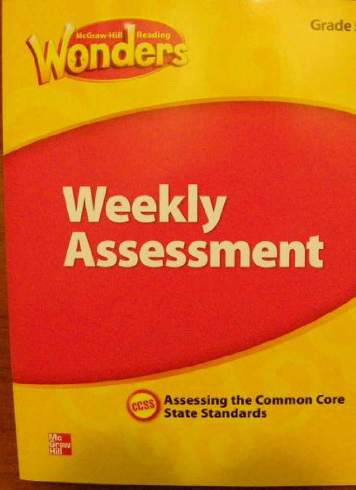 McGraw Hill Reading Wonders, Weekly Assessment, Grade 3, Assessing the