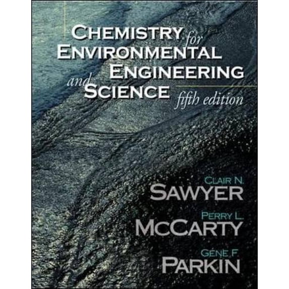 Pre-Owned Chemistry for Environmental Engineering and Science (Paperback) 0071230459 9780071230452