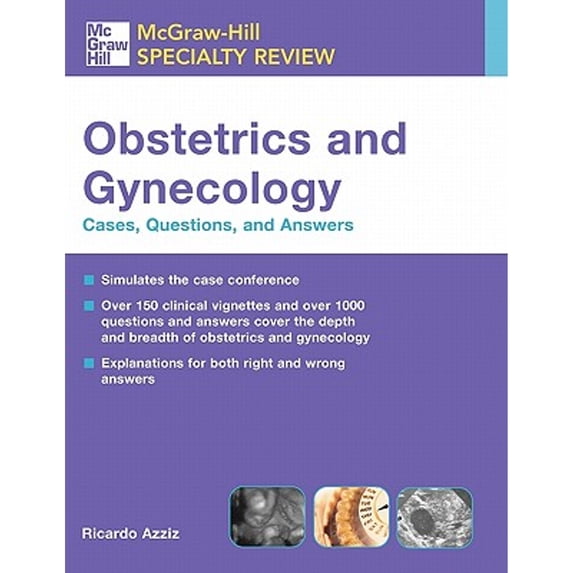McGraw-Hill Specialty Review: Obstetrics & Gynecology: Cases, Questions, and Answers (Paperback) by Ricardo Azziz