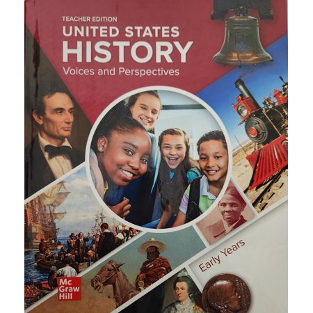 McGraw Hill Teacher Edition United States History, Voices and Perspectives: Early Years, c. 2023, 9781264898824, 1264898827