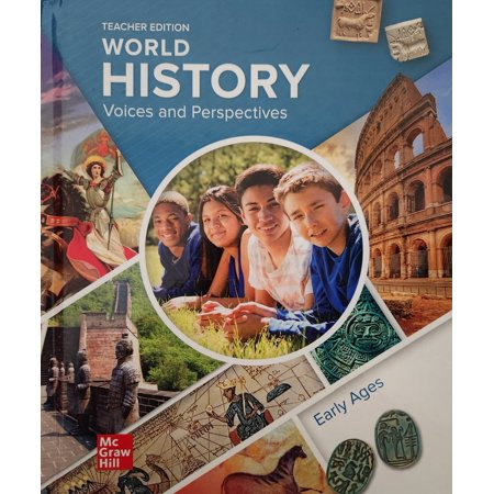 McGraw Hill Teacher Edition, World History, Voices and Perspectives: Early Ages, c. 2023, 9781264871780, 1264871783