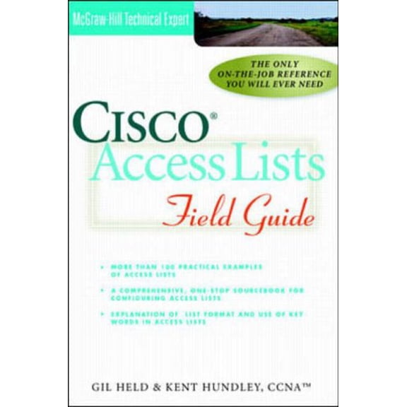 Pre-Owned Cisco Access Lists Field Guide (Paperback) 0072123354 9780072123357
