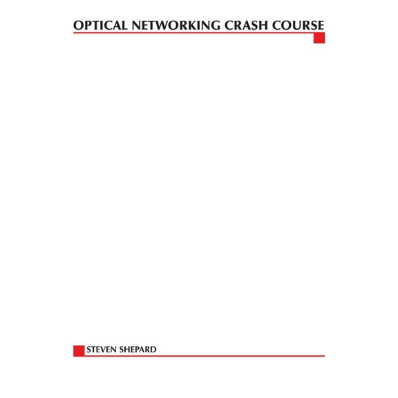 McGraw-Hill Telecommunications Optical Networking Crash Course, (Paperback)