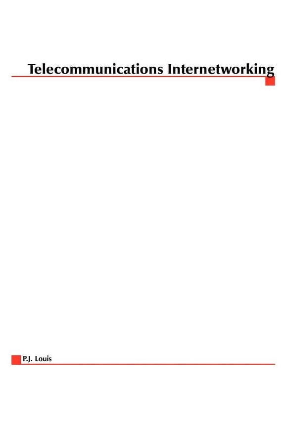 McGraw-Hill Telecommunications Telecommunications Internetworking: Delivering Services Across the Networks, (Paperback)