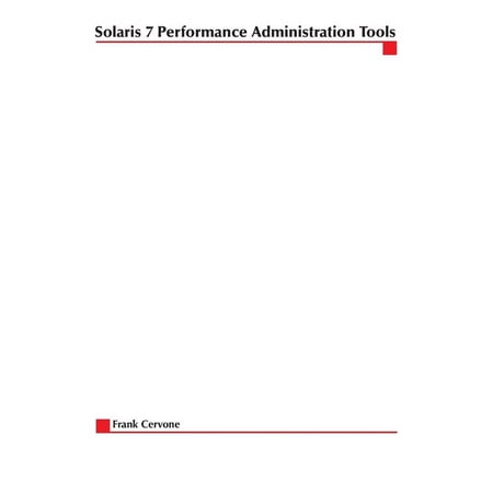 McGraw-Hill Tools Series Solaris 7 Performance Administration Tools, (Paperback)