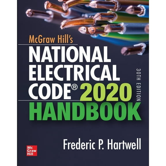 McGraw-Hill's National Electrical Code 2020 Handbook, 30th Edition, (Hardcover)