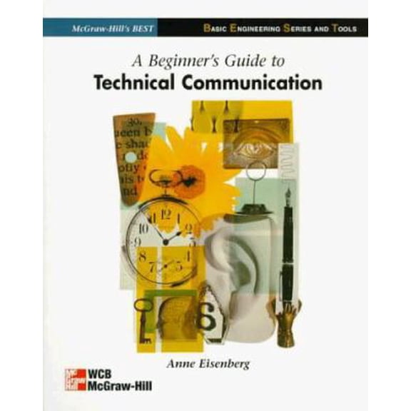 Pre-Owned A Beginner's Guide to Technical Communication (B.E.S.T. Series) (Paperback) 0070920451 9780070920453