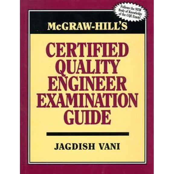 Pre-Owned McGraw-Hill's Certified Quality Engineer Examination Guide (Hardcover) 0070670641 9780070670648
