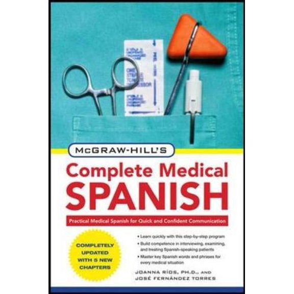 Pre-Owned McGraw-Hill's Complete Medical Spanish, Second Edition by Joanna Rios and Jose Fernandez Torres (Paperback)