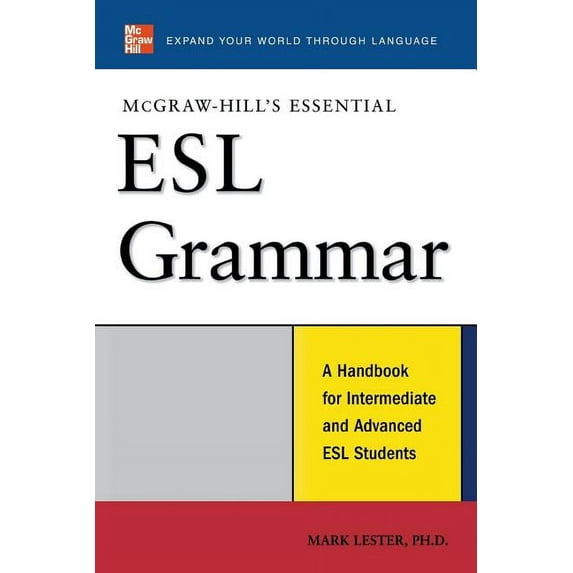 McGraw-Hill's Essential ESL Grammar: A Hnadbook for Intermediate and Advanced ESL Students, (Paperback)