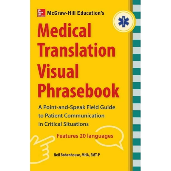 McGraw-Hill's Medical Translation Visual Phrasebook PB, (Paperback)