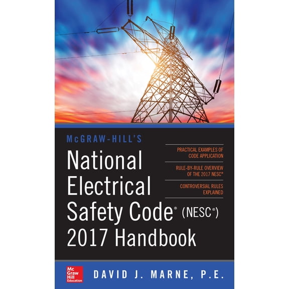 McGraw-Hill's National Electrical Safety Code 2017 Handbook 4e (Pb), (Paperback)