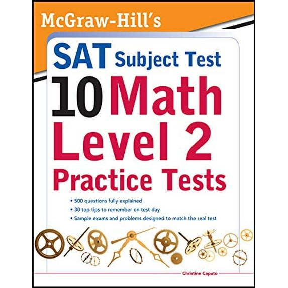 Pre-Owned McGraw-Hills SAT Subject Test 10: Math Level 2 Practice Tests (Paperback) 0071762922 9780071762922