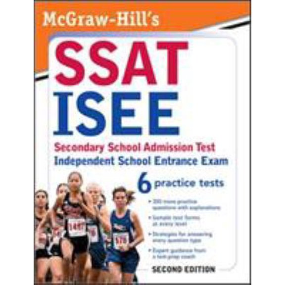 Pre-Owned McGraw-Hill's SSAT/ISEE, Secondary School Admission Test / Independent School Entrance Exam (Paperback) 0071609164 9780071609166