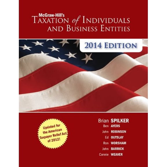 Pre-Owned McGraw-Hill's Taxation of Individuals and Business Entities 2014 (Hardcover) 007786235X 9780077862350