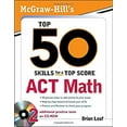 thumbnail image 1 of Pre-Owned McGraw-Hill's Top 50 Skills for a Top Score: ACT Math (Paperback) 0071613765 9780071613767, 1 of 1
