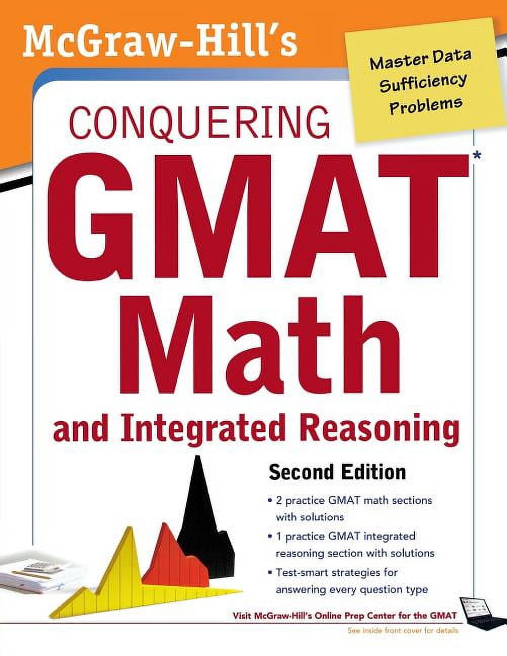 McGraw-Hills Conquering the GMAT Math and Integrated Reasoning, 2nd ...