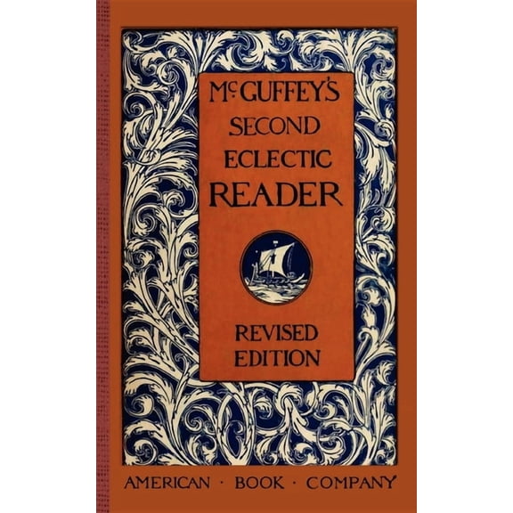 McGuffey Readers McGuffey's Second Eclectic Reader, (Paperback)
