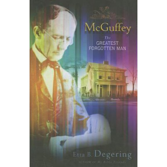 Pre-Owned McGuffey: The Greatest Forgotten Man Paperback