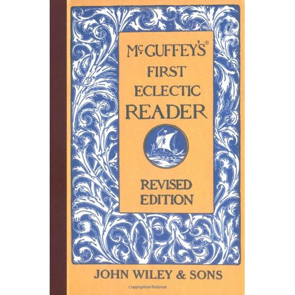 Pre-Owned McGuffeys First Eclectic Reader (Hardcover) 0471288896 9780471288893